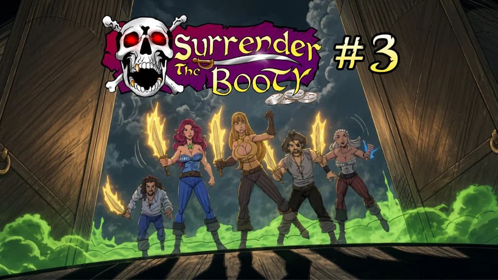 Surrender the Booty #3
